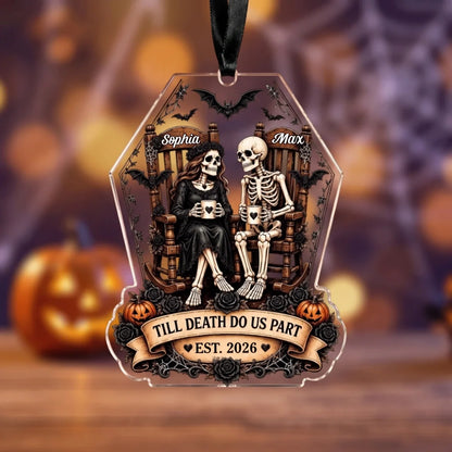 Till Death Do Us Part Skeleton Couple Acrylic Ornament - Personalized Halloween Keepsake Gift for Couples