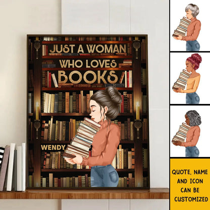 "Just A Woman Who Loves Books" Personalized Canvas / Poster - Custom Reading Gift for Book Lovers