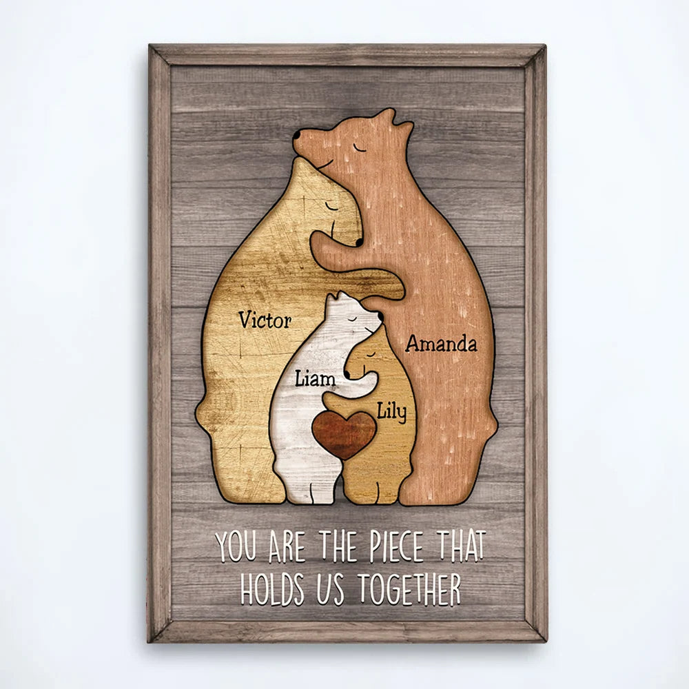 "You Are The Piece That Holds Us Together" - Personalized Bear Canvas / Poster Gift For Mom