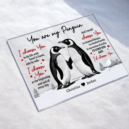 "You Are My Penguin" Personalized Acrylic Plaque - Custom Couples Anniversary Gift for Wife or Husband