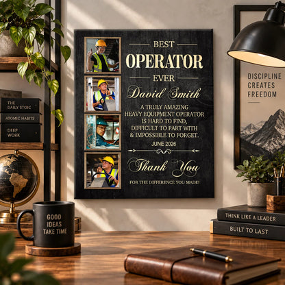 Best Operator Ever Personalized Canvas / Poster - Custom Heavy Equipment Retirement Gift