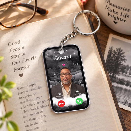 The Call I Wish I Could Take Personalized Acrylic Keychain - Memorial Keepsake for Family