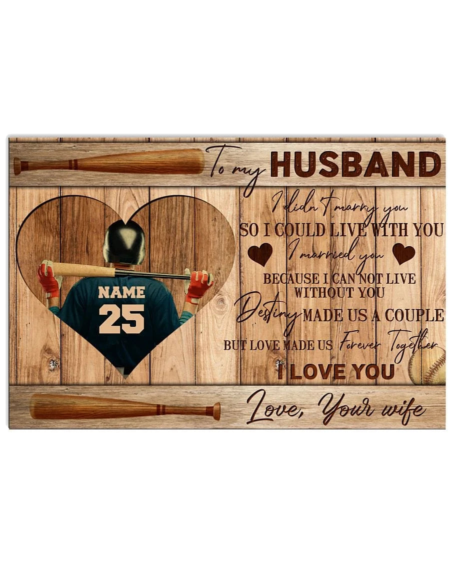 "To My Husband I Married You" Personalized Baseball Canvas / Poster - Custom Wall Art Gift for Husband