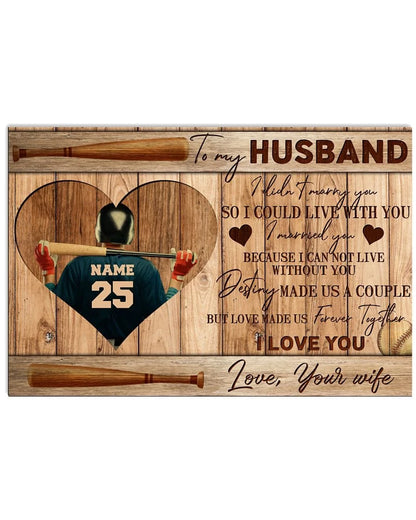 "To My Husband I Married You" Personalized Baseball Canvas / Poster - Custom Wall Art Gift for Husband