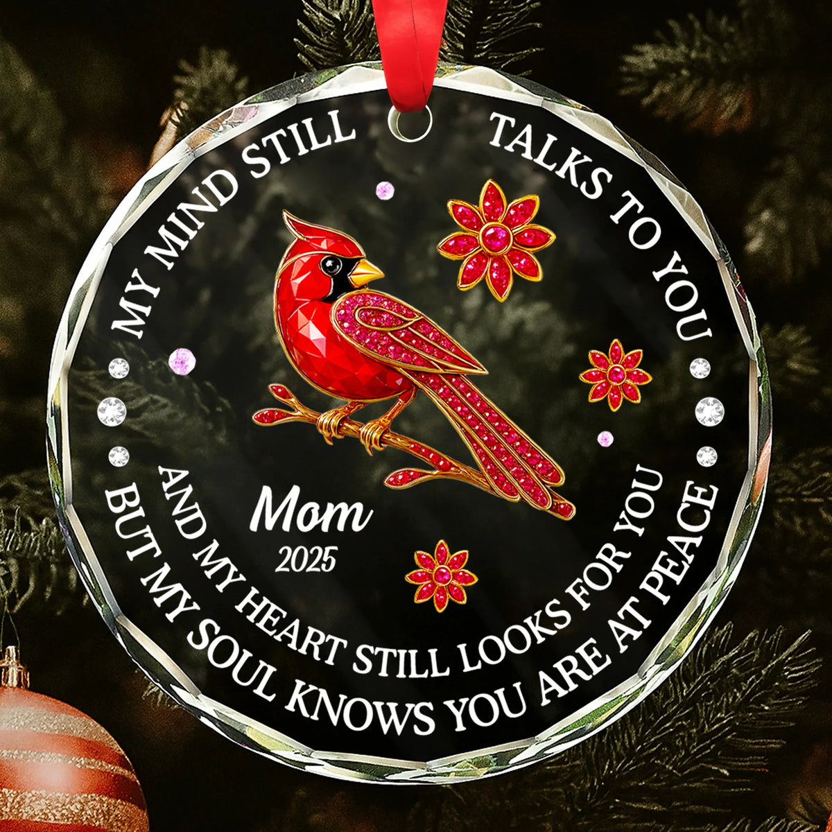 My Mind Still Talks To You Personalized Memorial Circle Glass Ornament - Custom Remembrance Keepsake Gift for Family