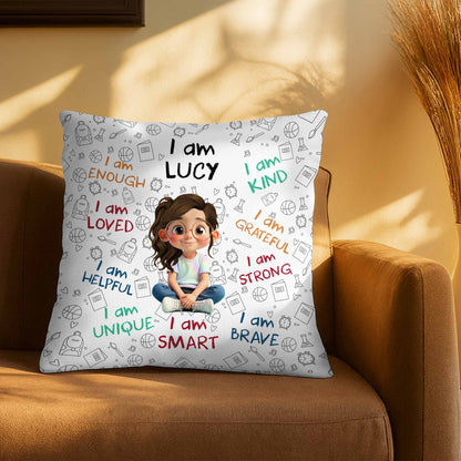 I Am Enough Loved Brave Custom Kids Affirmation Pillow - Personalized Gift for Girls