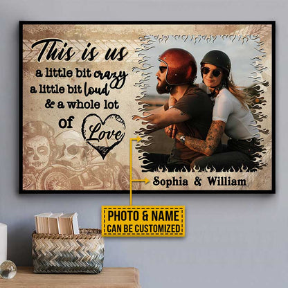 This Is Us A Little Bit Crazy - Motorcycle Couple Personalized Canvas / Poster Wall Art Gift