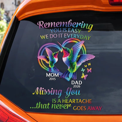 "Missing You Is A Heartache" Personalized Memorial Car Decal - Custom Hummingbird Remembrance Window Sticker