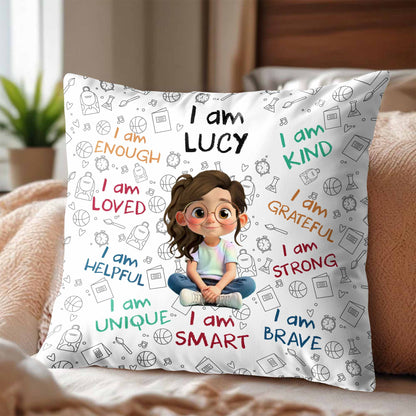I Am Enough Loved Brave Custom Kids Affirmation Pillow - Personalized Gift for Girls