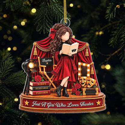 Just A Girl Who Loves Theater Personalized Acrylic Ornament - Christmas Keepsake Gift for Actress Drama Student