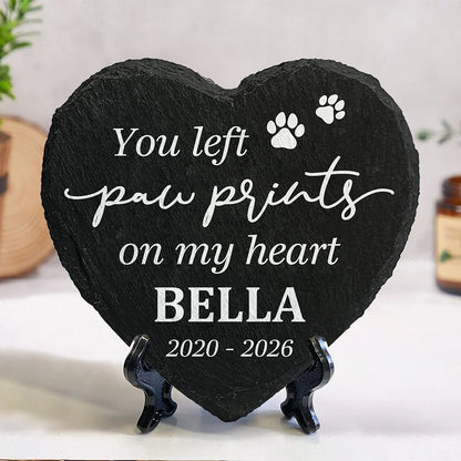 You Left Paw Prints On Our Hearts - Personalized Pet Memorial Stone Slate for Dog & Cat Lovers