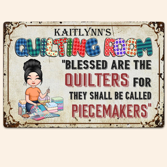 Blessed Are The Quilters Blessed Quilting Room Metal Sign - Custom Sewing Wall Art Keepsake Gift for Craft Lovers