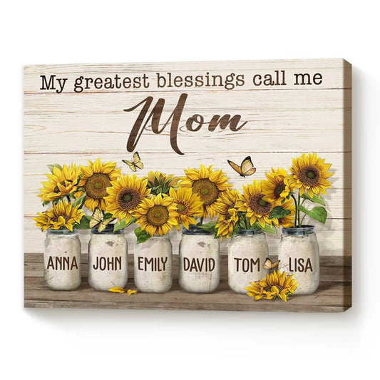 "My Greatest Blessings Call Me Mom" - Personalized Canvas / Poster Wall Art Gift for Mom