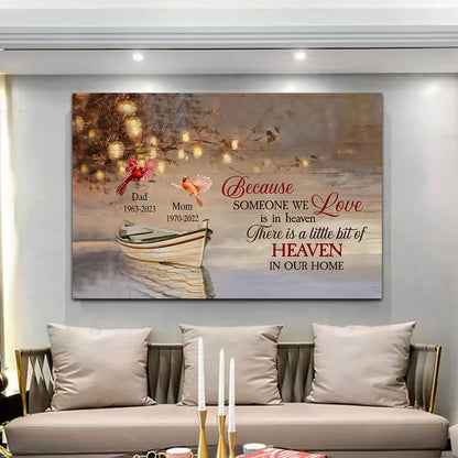 Because Someone We Love Is In Heaven - Personalized Memorial Canvas / Poster Art for Family