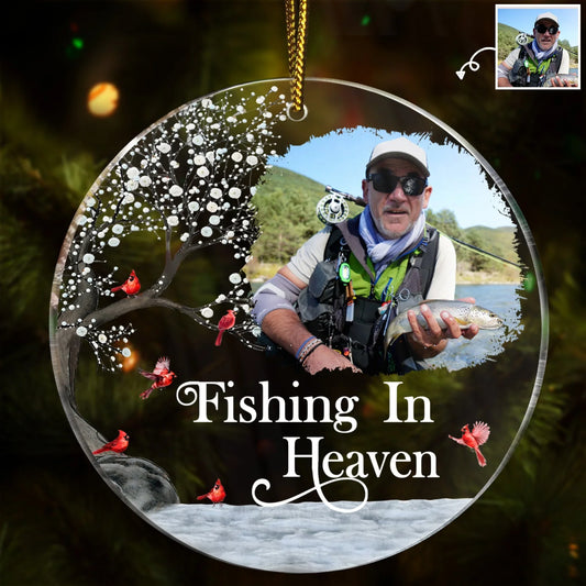 Fishing In Heaven Personalized Acrylic Ornament - Custom Photo Memorial Keepsake Gift for Family