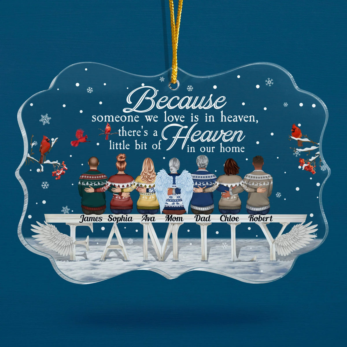 "Because Someone We Love Is In Heaven" Personalized Acrylic Ornament - Christmas Memorial Gift for Familys