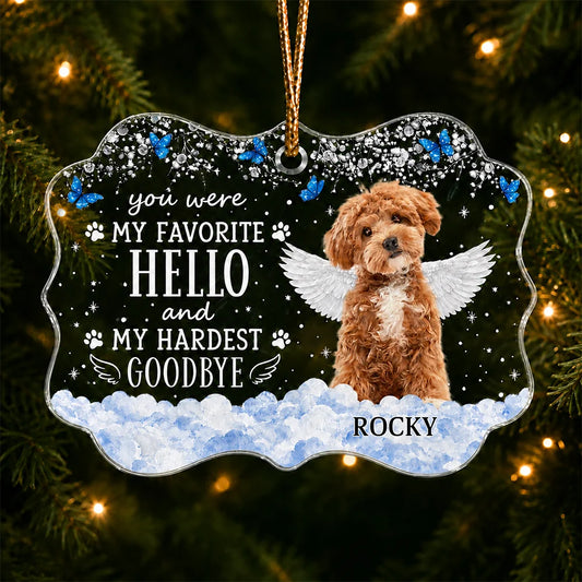 "You Were My Favorite Hello" - Personalized Pet Memorial Acrylic Ornament