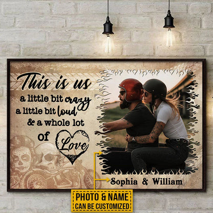 This Is Us A Little Bit Crazy - Motorcycle Couple Personalized Canvas / Poster Wall Art Gift