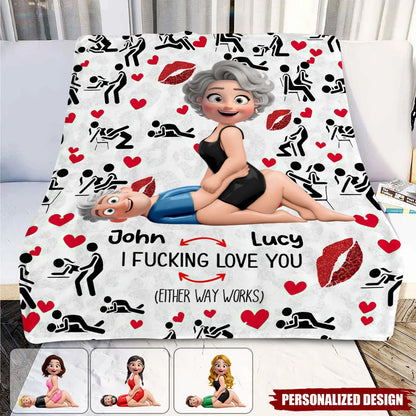 I Fucking Love You Either Way Works Personalized Couple Blanket - Anniversary Gift for Husband Wife Boyfriend