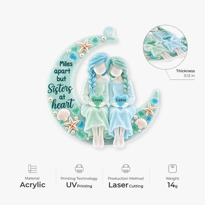 Miles Apart But Sisters at Heart - Personalized Acrylic Ornament Gift for Best Friends