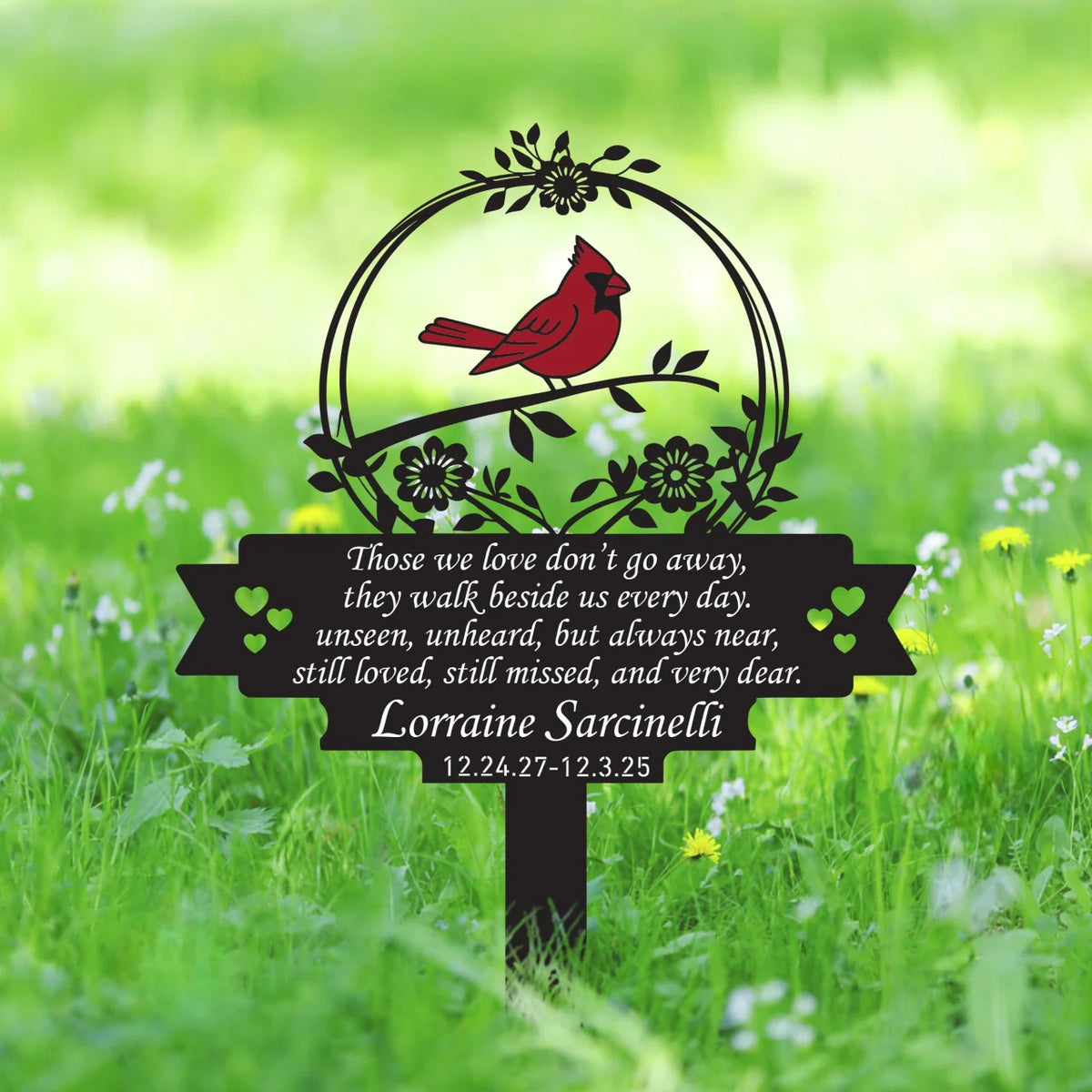 "Those We Love Don't Go Away" Cardinal Memorial Garden Stake - Personalized Metal Sign for Yard & Cemetery