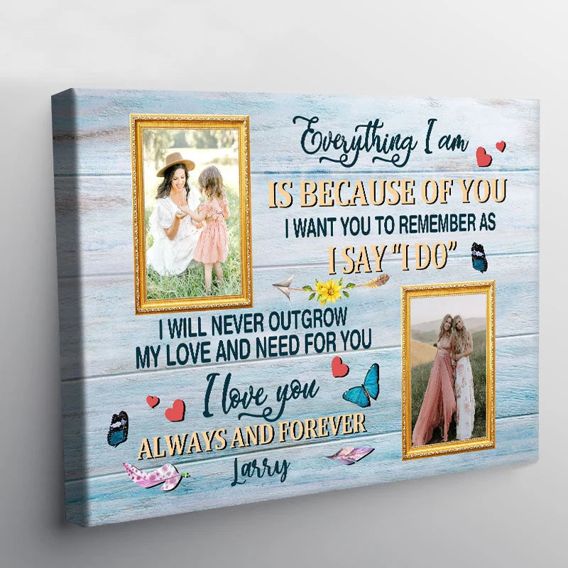 "As I Say I Do" Personalized Mother of the Bride Canvas / Poster - Custom Photo Wall Art Gift for Mom