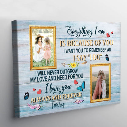"As I Say I Do" Personalized Mother of the Bride Canvas / Poster - Custom Photo Wall Art Gift for Mom