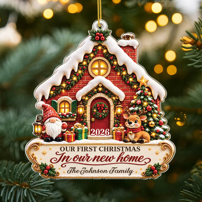 Our First Christmas in Our New Home Personalized Acrylic Ornament - Housewarming Gift for Family & Couples