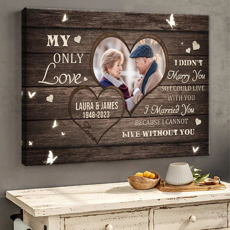 "My Only Love" Personalized Couple Photo Canvas / Poster - Custom Anniversary Wall Art Gift for Wife or Husband