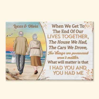 "When We Get To The End Of Our Lives" Personalized Canvas / Poster - Custom Anniversary Keepsake Wall Art for Couples