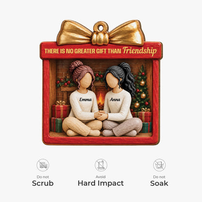 "There Is No Greater Gift Than Friendship" Personalized Wooden Ornament - Custom Christmas Keepsake for Best Friends