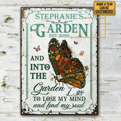 And Into the Garden I Go Metal Sign - Personalized Butterfly Outdoor Wall Art Decor