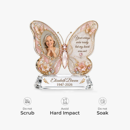 "Your Wings Were Ready" Personalized Memorial Acrylic Plaque - Custom Photo Butterfly Keepsake