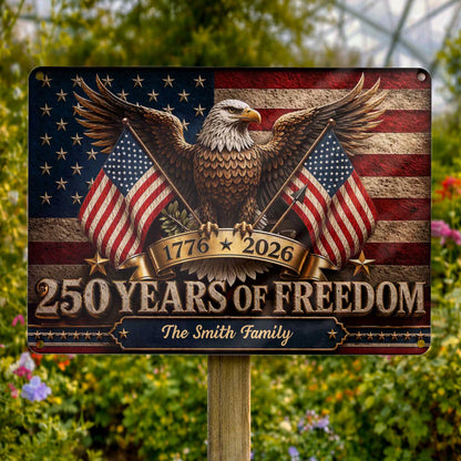 Custom 250 Years Of Freedom Metal Sign for Dad with personalized design details for meaningful gifting image 6