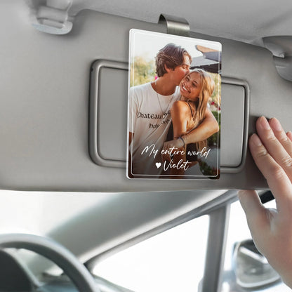 My Entire World Personalized Photo Car Visor Clip - Custom Photo Acrylic Car Decor Gift for Boyfriend Girlfriend Couple