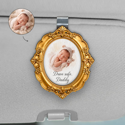 "Drive Safe Daddy" Custom Photo Car Visor Clip - Personalized Gift for Dad