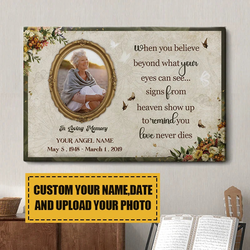 Love Never Dies Signs From Heaven - Personalized Memorial Canvas / Poster Wall Art Keepsake
