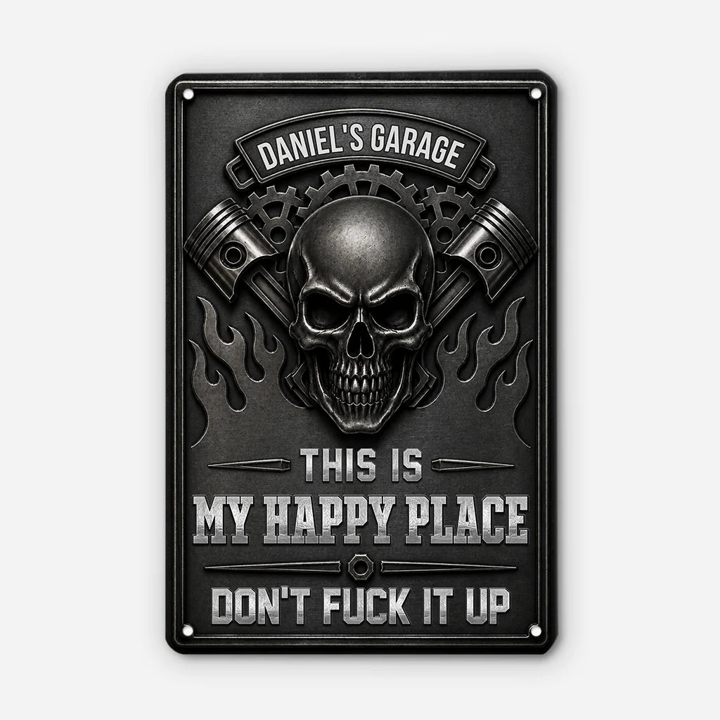 This Is My Happy Place Skull Garage Metal Sign - Custom Personalized Gift for Him