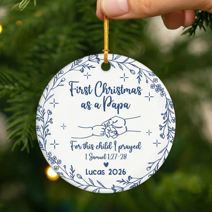 "For This Child I Prayed" Personalized Ceramic Ornament - First Christmas as Mama & Papa Keepsake Gift