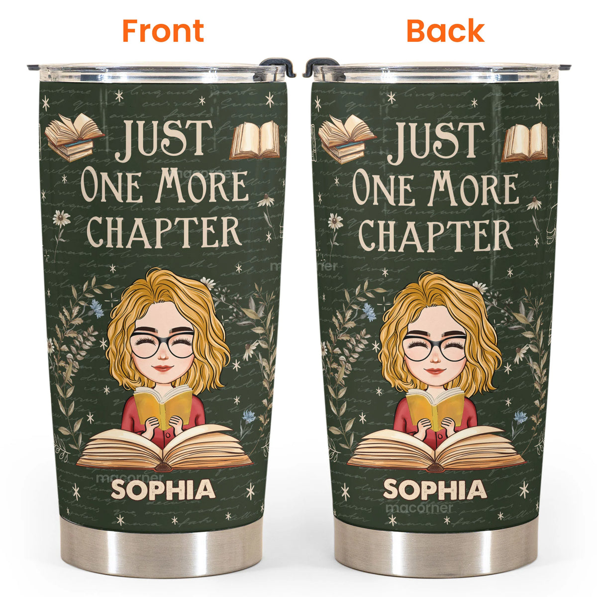 Just One More Chapter - Personalized Book Lover Tumbler Cup for Readers & Bookworms