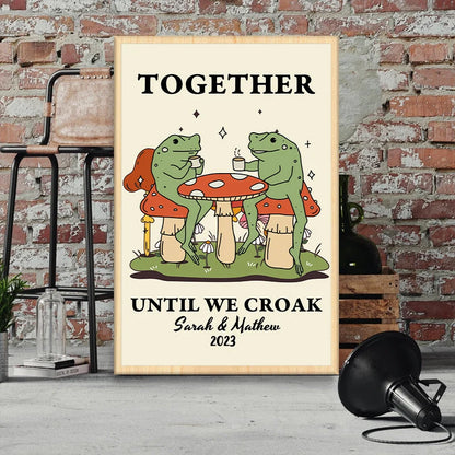 "Together Until We Croak" Frog Print Personalized Couple Canvas / Poster - Custom Anniversary Keepsake