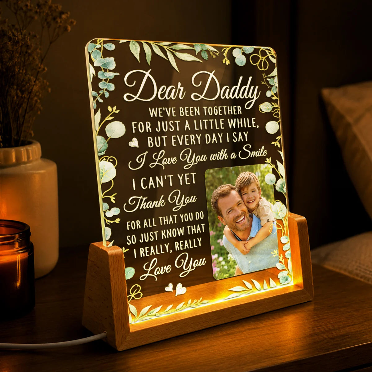 Dear Daddy We've Been Together - Custom Photo LED Night Light Gift for Dad