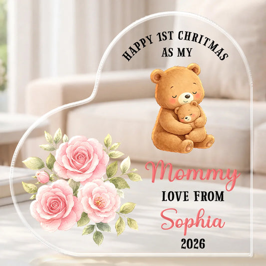 Happy 1st Christmas As My Mommy - Personalized Acrylic Plaque Custom Keepsake Gift for New Mom
