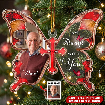 "I Am Always With You" Personalized Memorial Photo Acrylic Ornament - Custom Christmas Tree Keepsake for Family