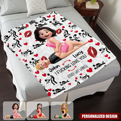 I Fucking Love You Either Way Works Personalized Couple Blanket - Anniversary Gift for Husband Wife Boyfriend