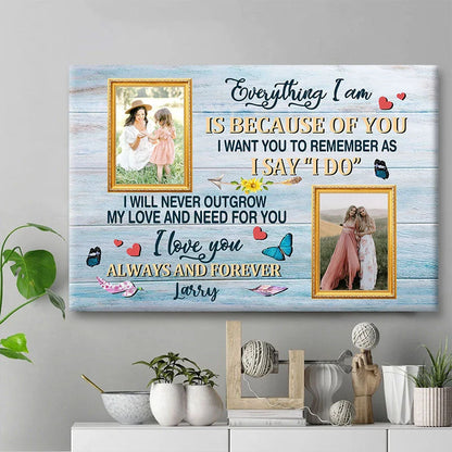 "As I Say I Do" Personalized Mother of the Bride Canvas / Poster - Custom Photo Wall Art Gift for Mom