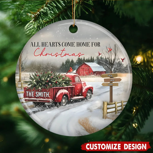 All Hearts Come Home For Christmas Personalized Ceramic Ornament - Custom Gift for Family
