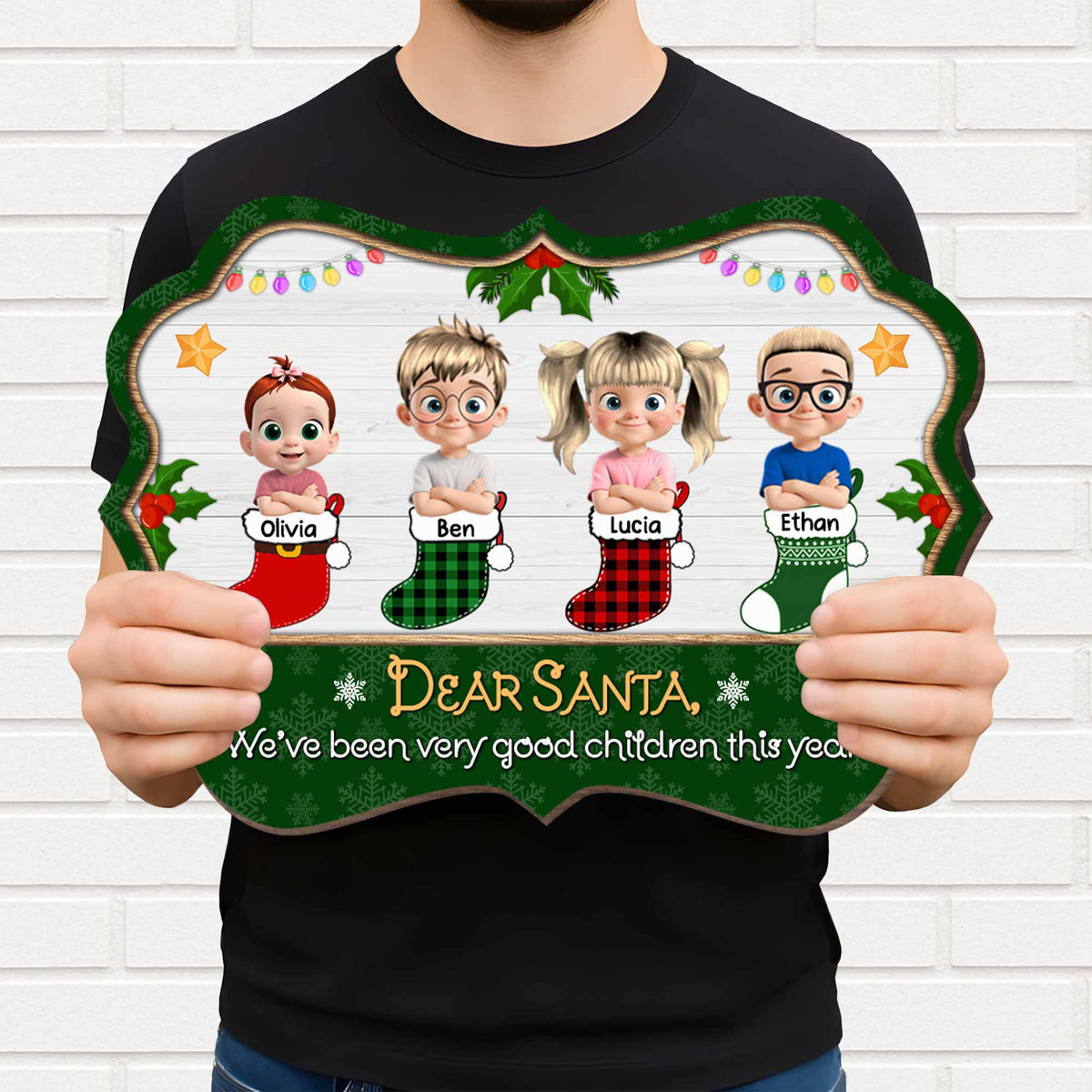 Dear Santa We've Been Very Good Children This Year