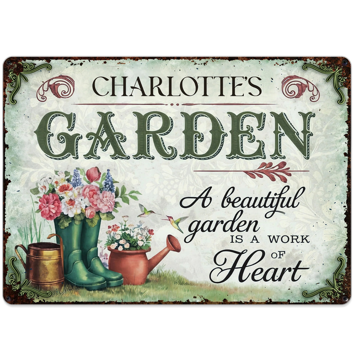 A Beautiful Garden Is A Work Of Heart, Flowers And Garden Boots