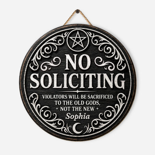 "No Soliciting Violators Sacrificed To Old Gods" Personalized Wood Sign - Custom Halloween Door Decor